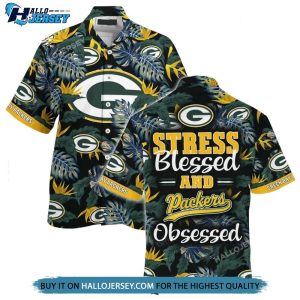 Green Bay Packers Stress Blessed Obsessed Summer Hawaiian Shirt