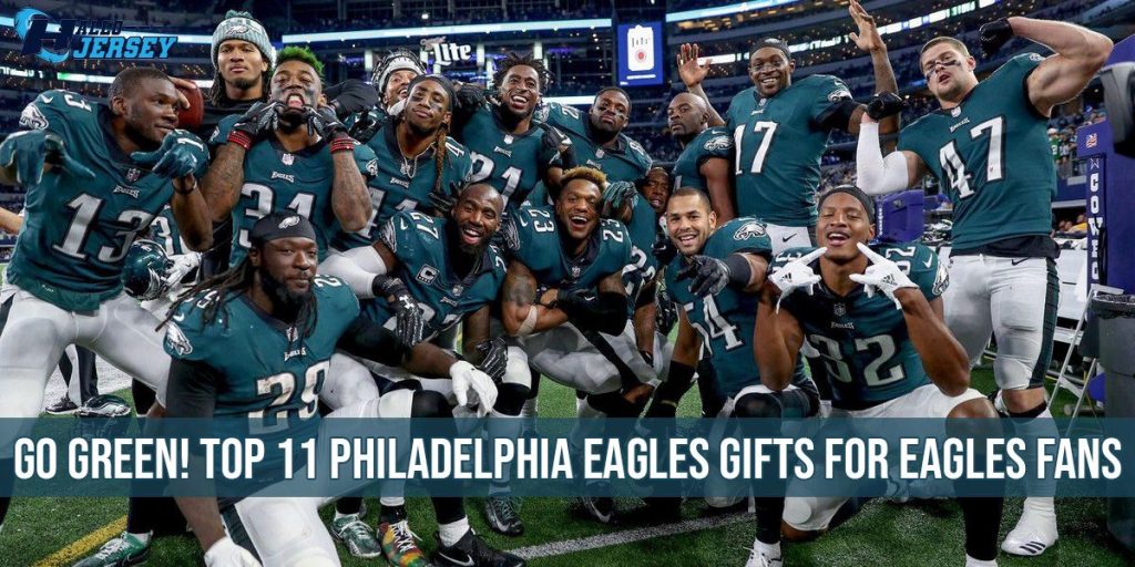 Go Green! Top 11 Philadelphia Eagles Gifts For Eagles Fans