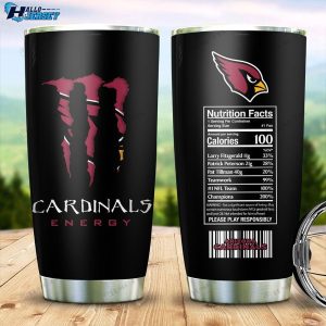 Arizona Cardinals American Football Team Monster Energy Nutrition Facts Stainless Steel Tumbler