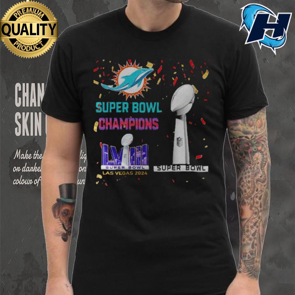 Dolphins Super Bowl Champions LVIII Las Vegas 2024 Shirt