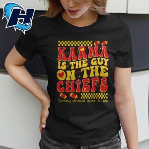 Groovy Travis Kelce Shirt Karma Is the Guy On The Chiefs T Shirt 1