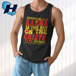 Groovy Travis Kelce Shirt Karma Is the Guy On The Chiefs T Shirt 2