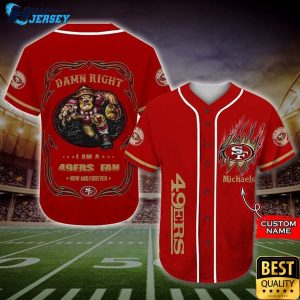 I Am A San Francisco 49ers Fan Name Personalized Baseball Jersey