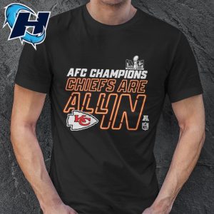 Kansas City Chiefs Are All In AFC Champions 2024 Shirt 2
