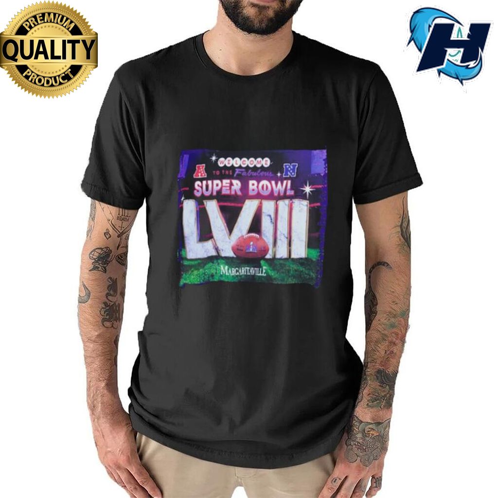 Official Super Bowl Lviii Fabulous Vegas Margaritaville 2023 Shirt