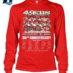 San Francisco 49ers 80th Anniversary Thank You For The Memories T Shirt
