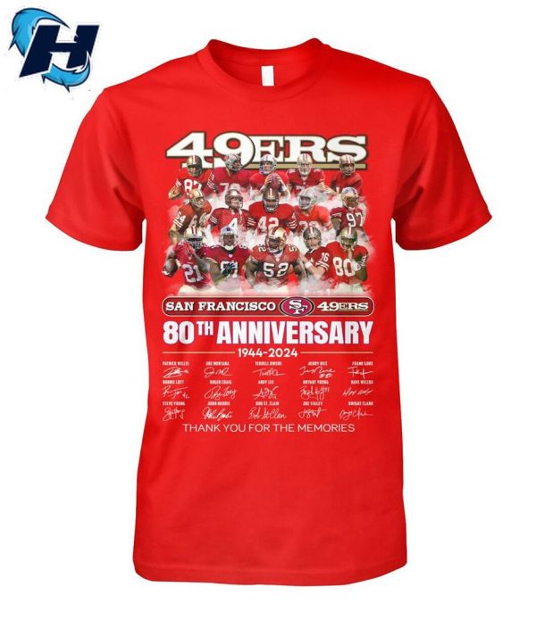 San Francisco 49ers 80th Anniversary 1944 – 2024 Thank You For The Memories T-Shirt