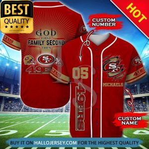 San Francisco 49ers Personalized God First Family Second Baseball Jersey