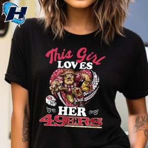 Sourdough Sam Mascot 49ers Shirt This Girl Loves Her Niners 2024 Shirt 1