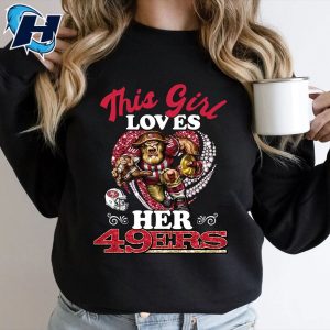 Sourdough Sam Mascot 49ers Shirt This Girl Loves Her Niners 2024 Shirt 3