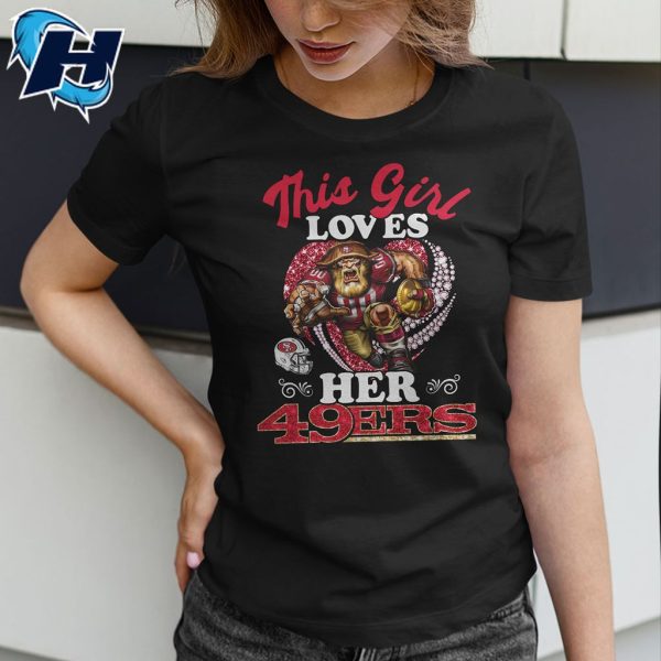 Sourdough Sam Mascot 49ers Shirt This Girl Loves Her Niners 2024 Shirt