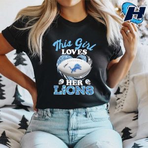 This Girl Loves Her Detroit Lions 2024 Official Shirt 1