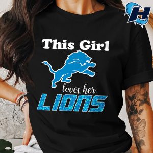This Girl Loves Her Detroit Lions Nfl T Shirt