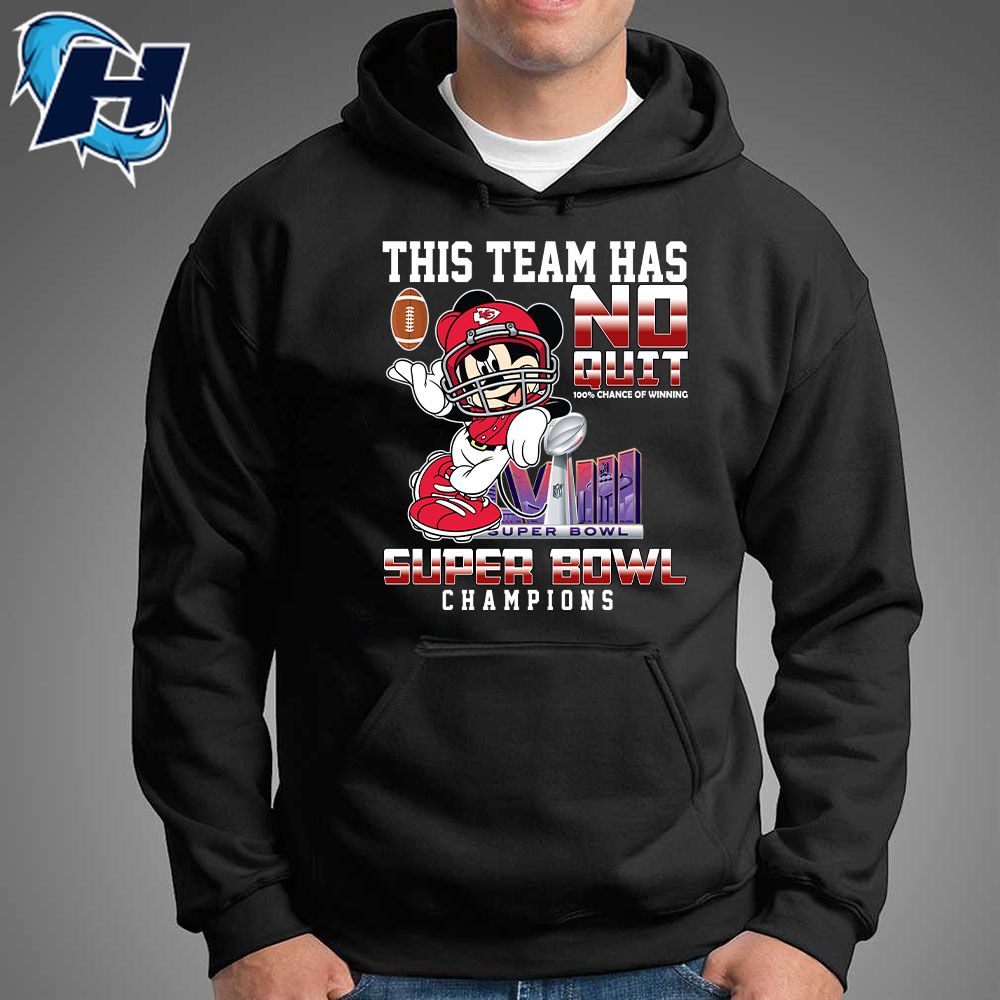 This Team Has No Quit Chiefs Super Bowl Shirts