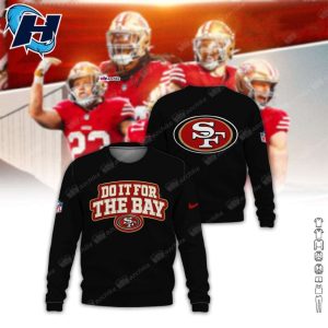 49ers Do It For The Bay Hoodie 3