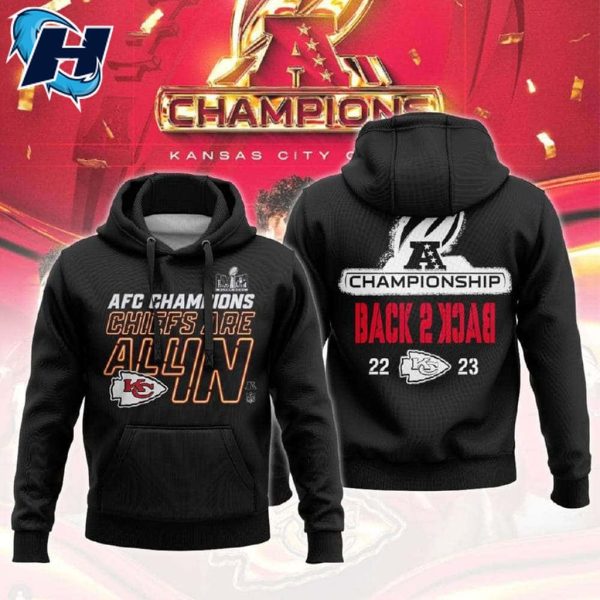 AFC CHAMPIONS Chiefs All In Championship 2023 Back To Back Shirt