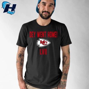 Dey Went Home LVII Kansas City Chiefs Football Shirt