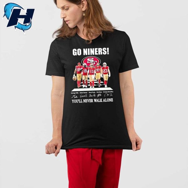 Go Niners 49ers You Will Never Walk Alone Retro Shirt
