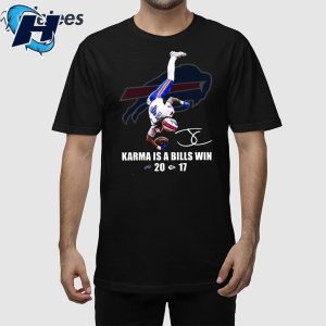 Karma Is A Bills Win Bills 20 17 Chiefs Shirt 1