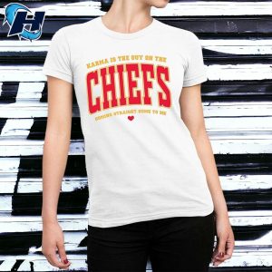 Karma Is The Guy On The Chiefs Sweatshirt 3