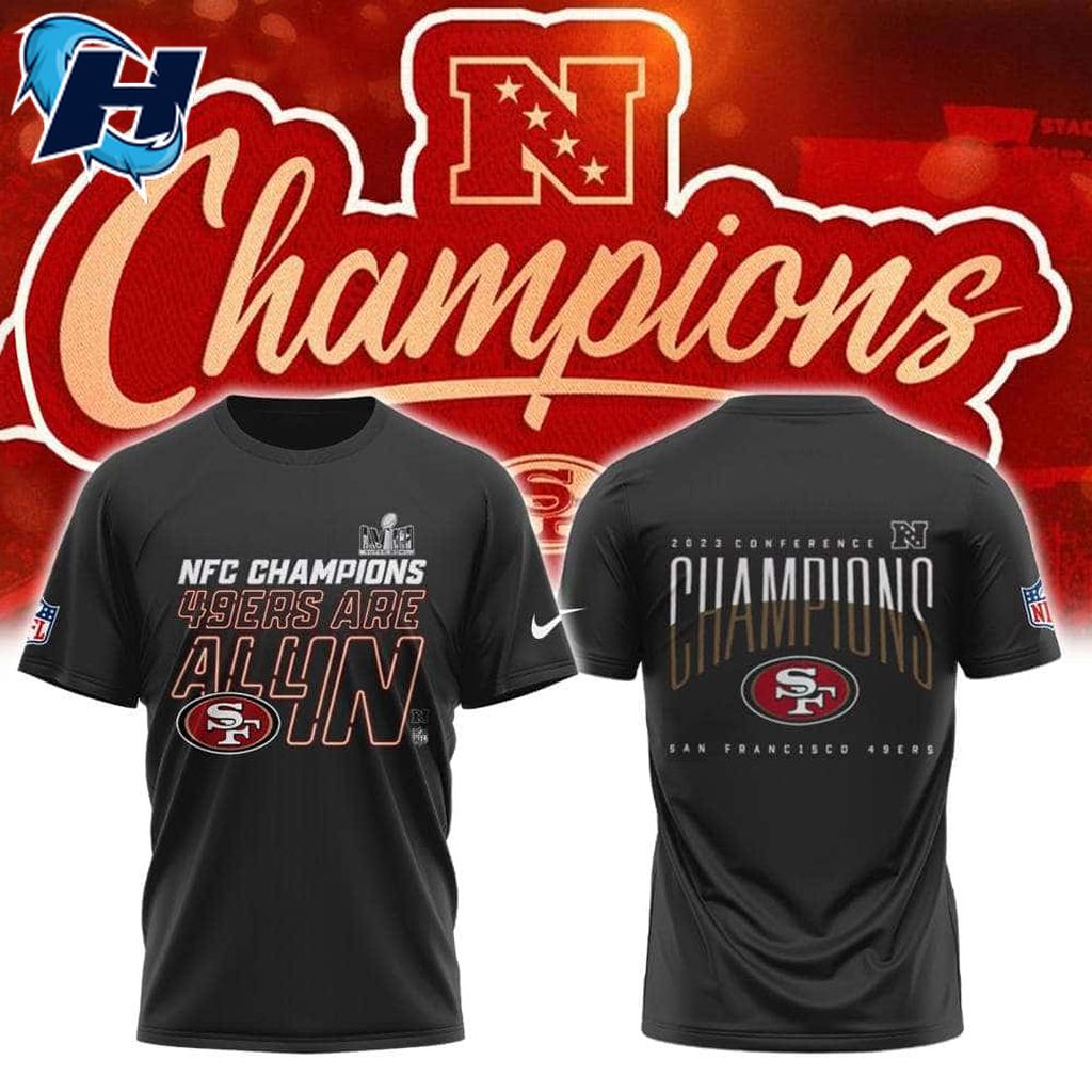 NFC Champions 2023 SF 49ers Are All In 3D Shirt