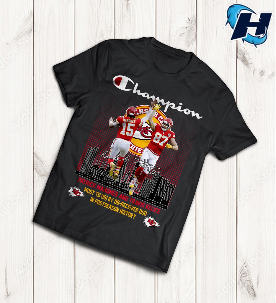 Patrick Mahomes and Travis Kelce Champion Shirt Most TD16 By QB-Receiver Duo T-Shirt