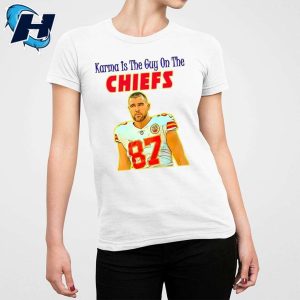 Travis Kelce Karma Is The Guy On The Chiefs Shirt 2